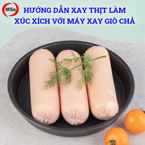 Cách làm xúc xích