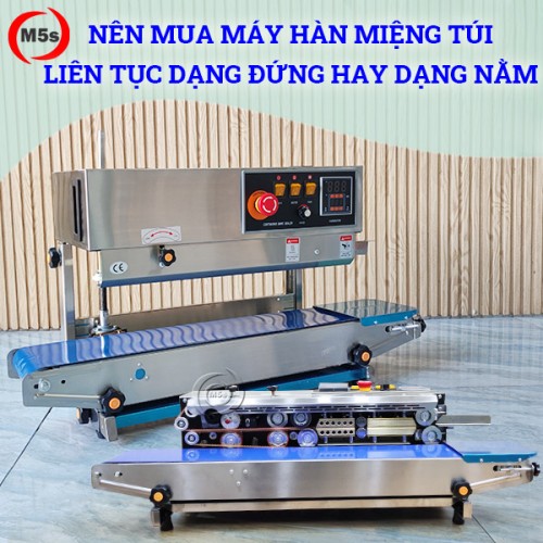 máy hàn miệng túi liên tục dạng đứng và dạng nằm
