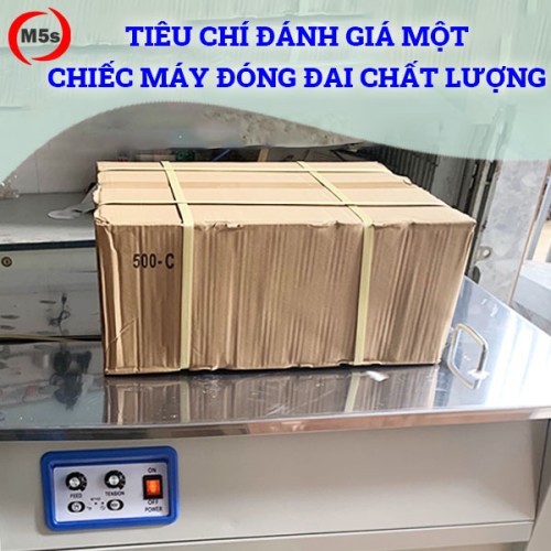 tiêu chí mua máy đóng đai chất lượng
