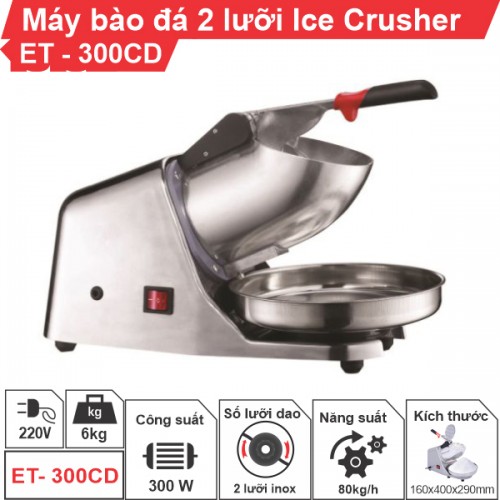 Máy bào đá 2 lưỡi Ice Crusher ET-300CD