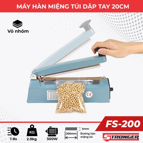 Máy hàn miệng túi mini dập tay FS-200 Stronger [Vỏ nhôm đúc]